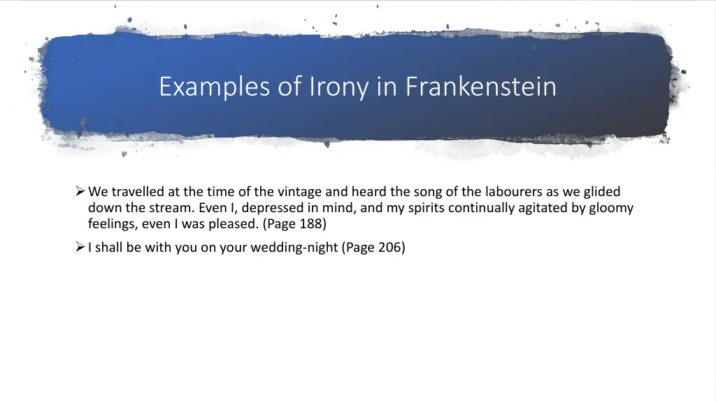 examples of irony in frankenstein