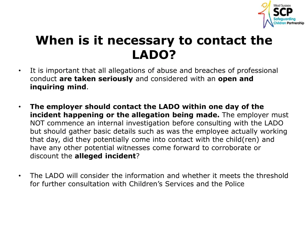 when is it necessary to contact the lado 1