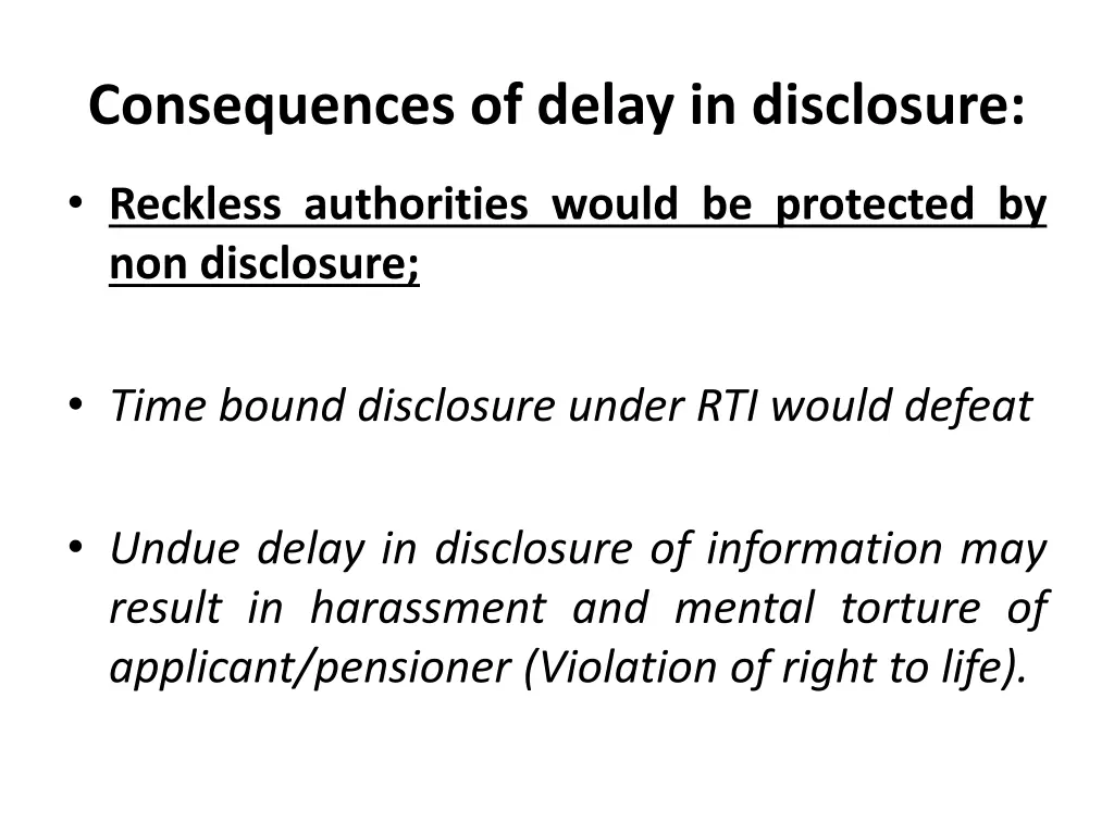 consequences of delay in disclosure