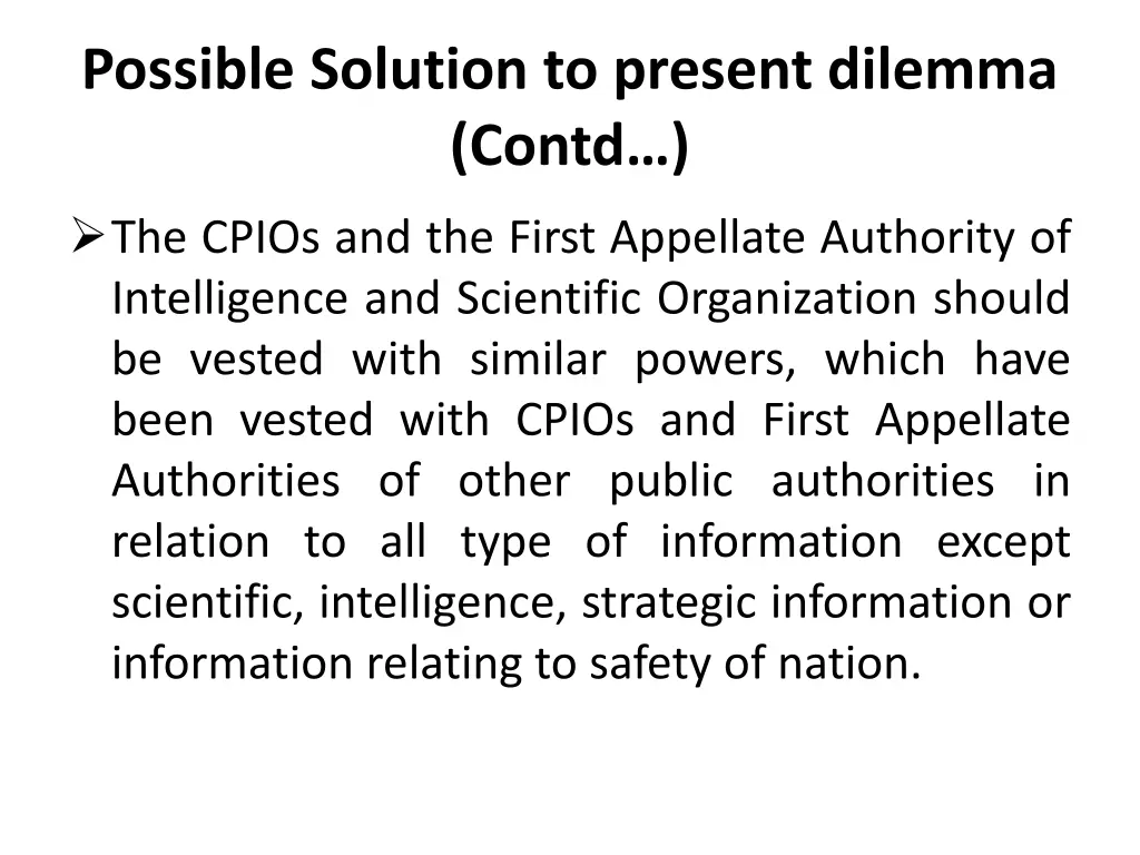 possible solution to present dilemma contd