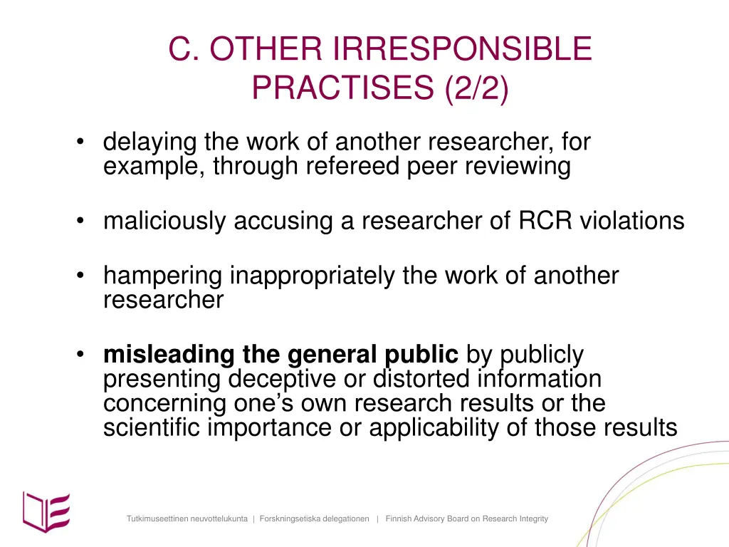 c other irresponsible practises 2 2