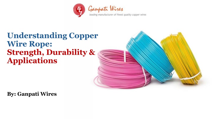 understanding copper wire rope strength