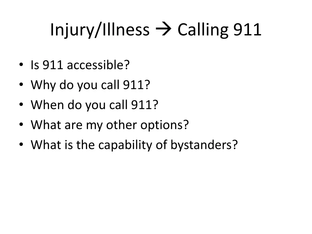 injury illness calling 911