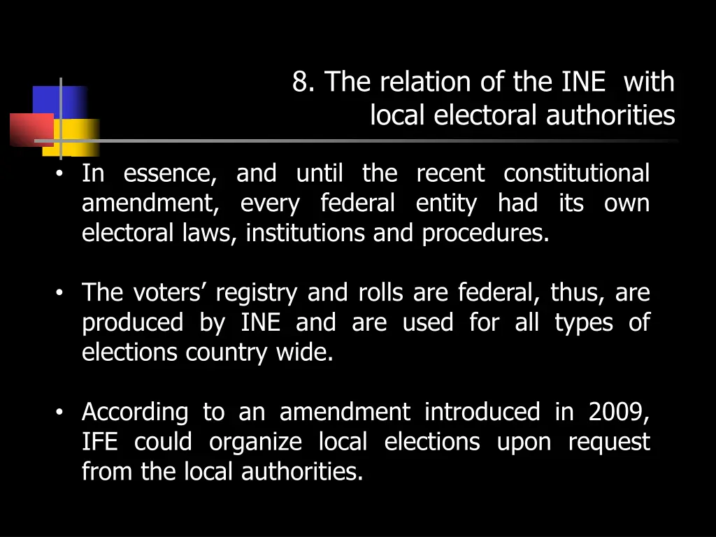 8 the relation of the ine with local electoral