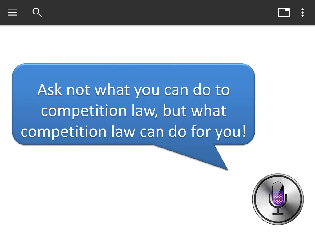 ask not what you can do to competition