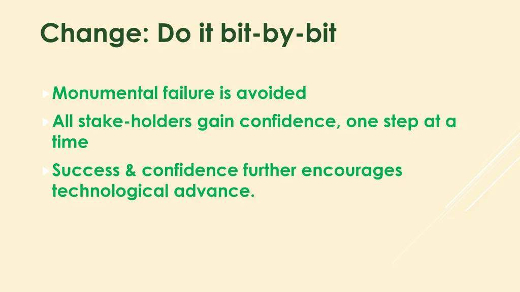 change do it bit by bit