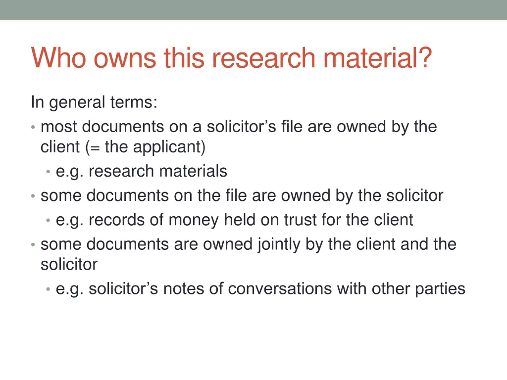 who owns this research material