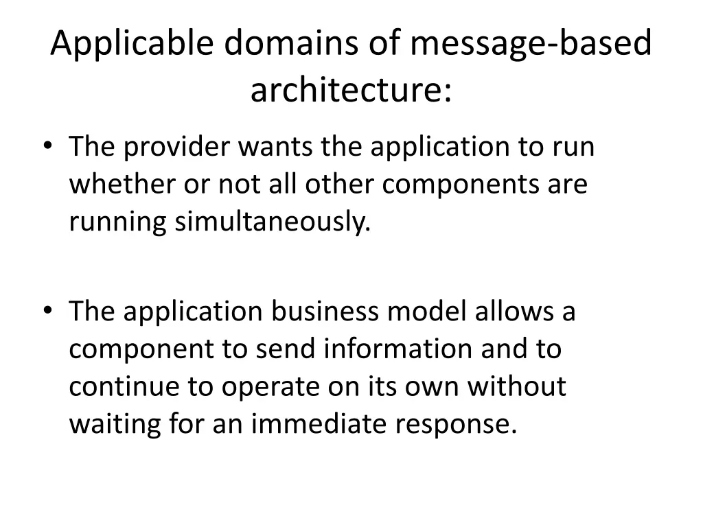 applicable domains of message based architecture 1