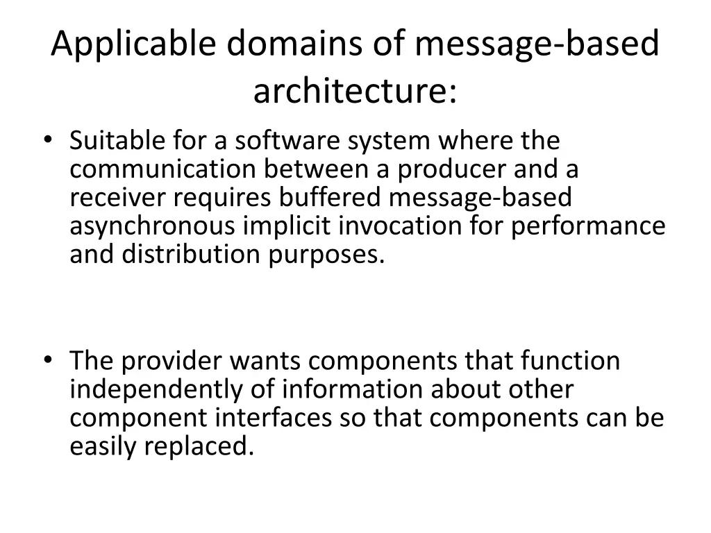 applicable domains of message based architecture