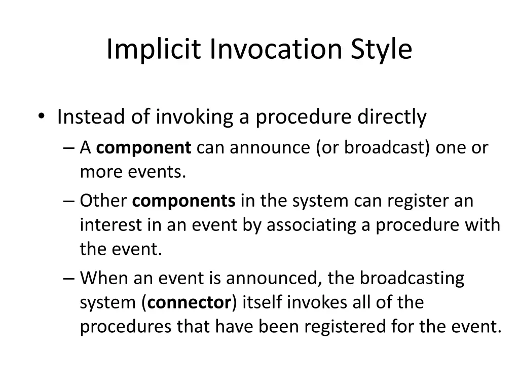 implicit invocation style