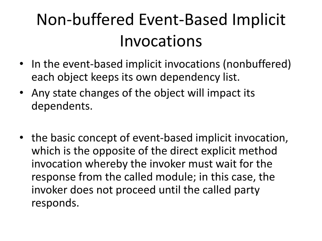 non buffered event based implicit invocations 2