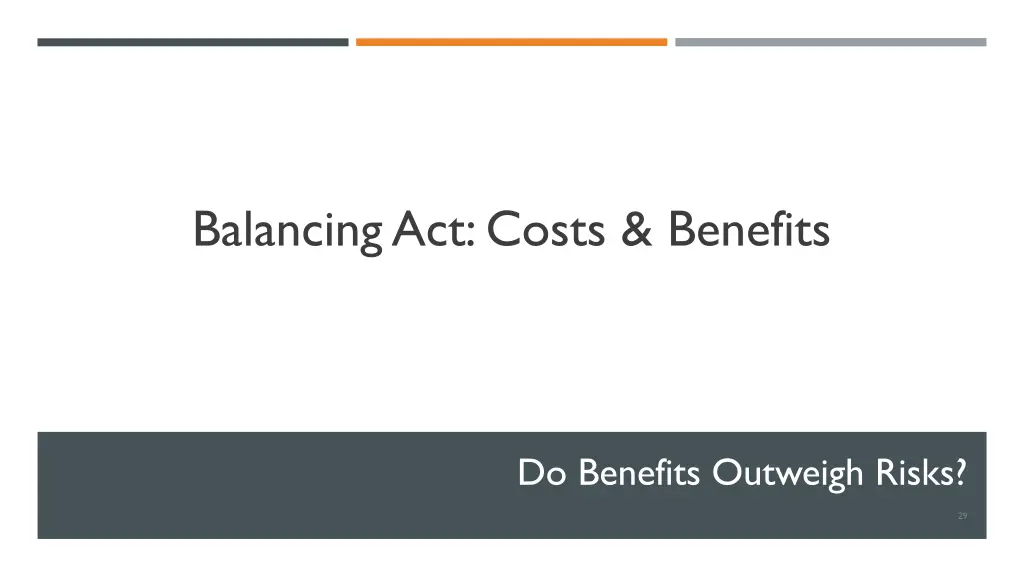balancing act costs benefits
