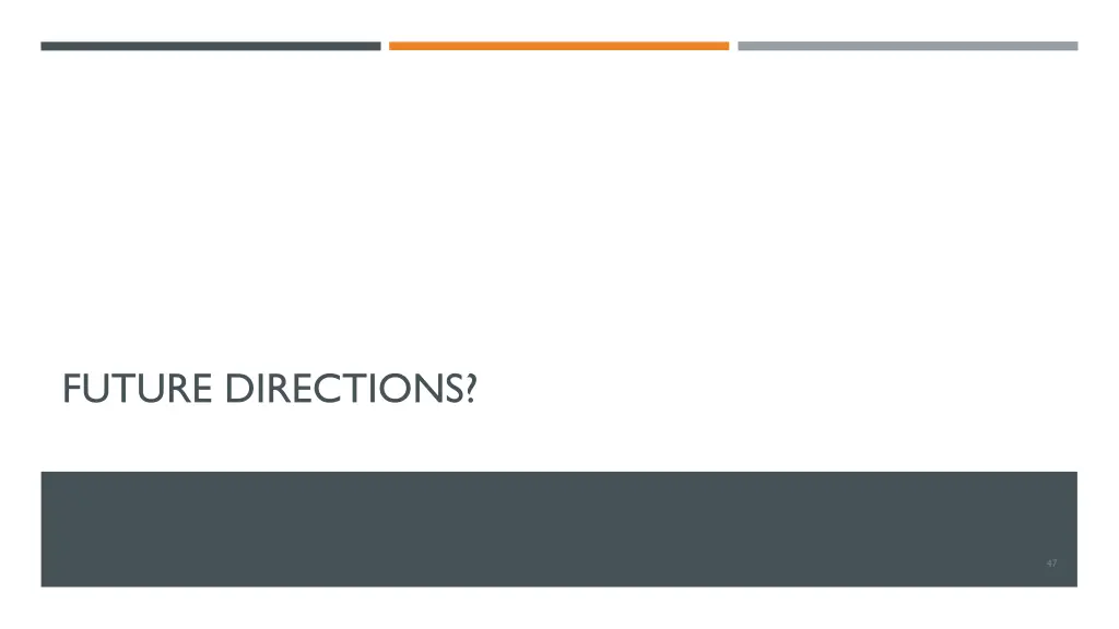 future directions