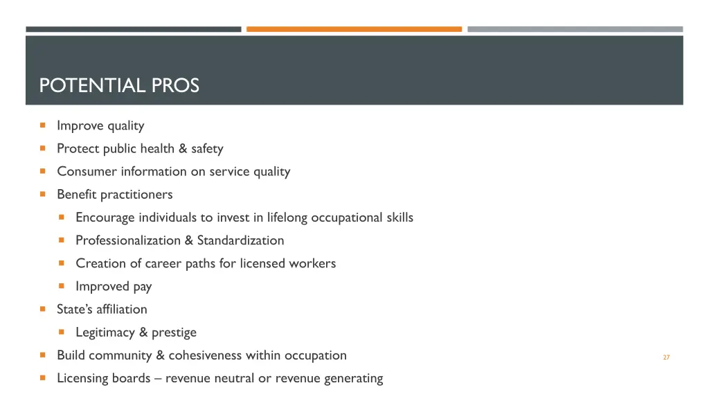 potential pros