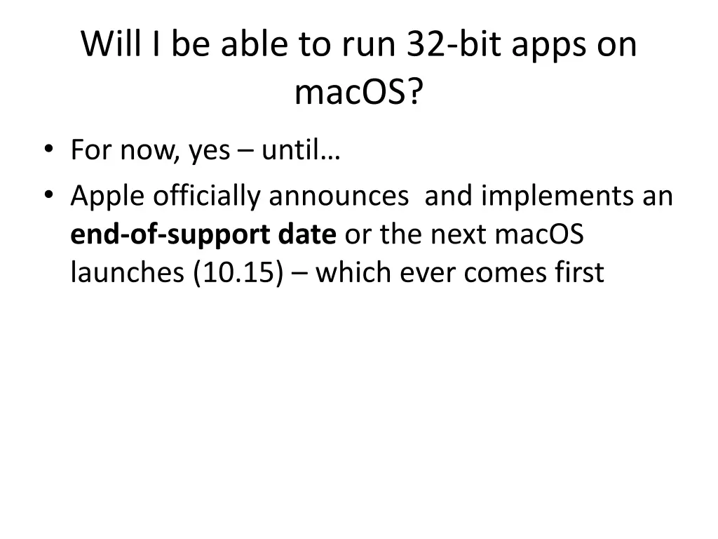 will i be able to run 32 bit apps on macos
