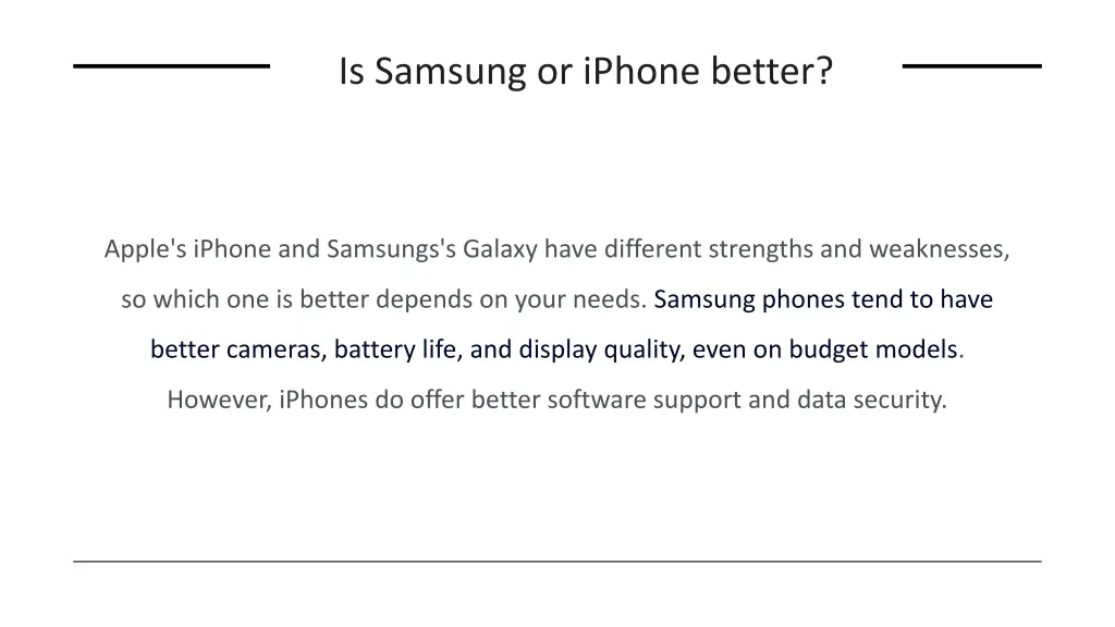 is samsung or iphone better