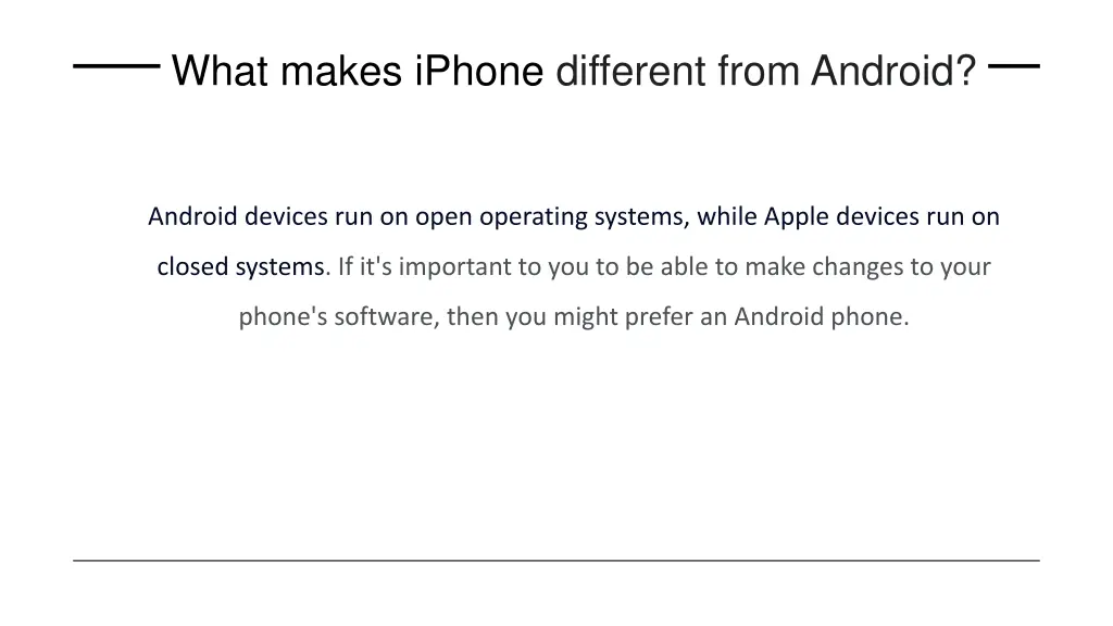what makes iphone different from android