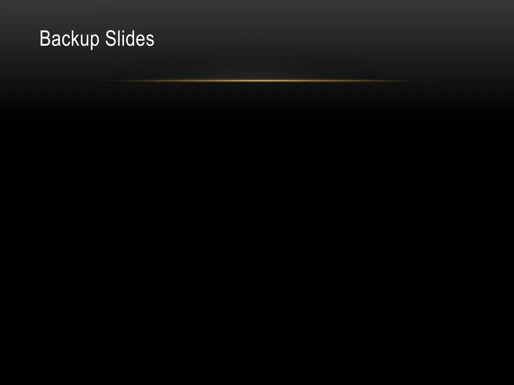 backup slides