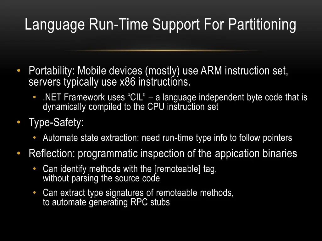 language run time support for partitioning