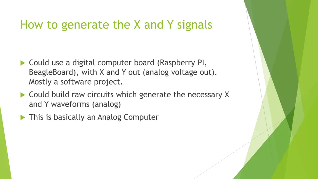 how to generate the x and y signals