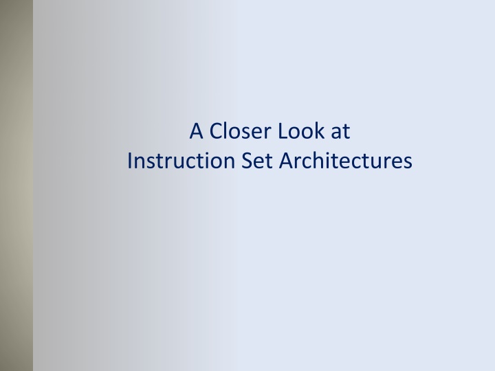a closer look at instruction set architectures