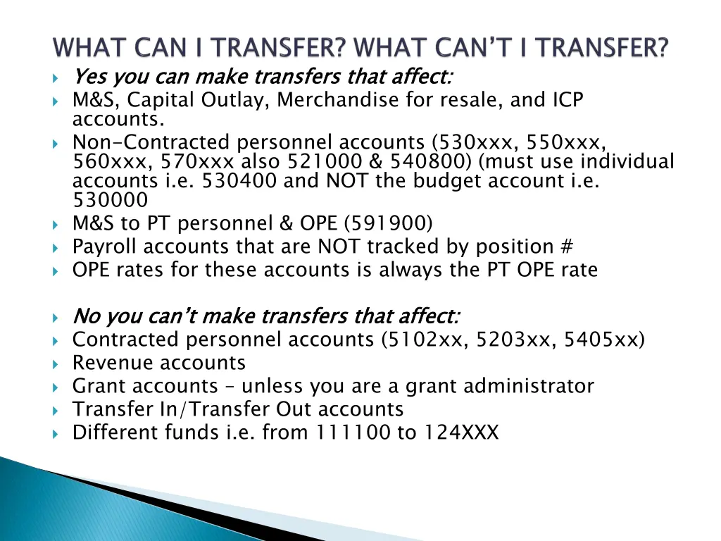 yes you can make transfers that affect