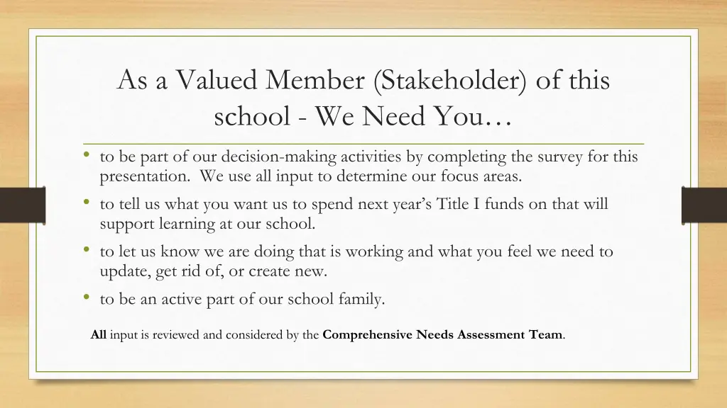 as a valued member stakeholder of this school