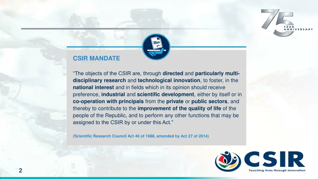 csir mandate the objects of the csir are through