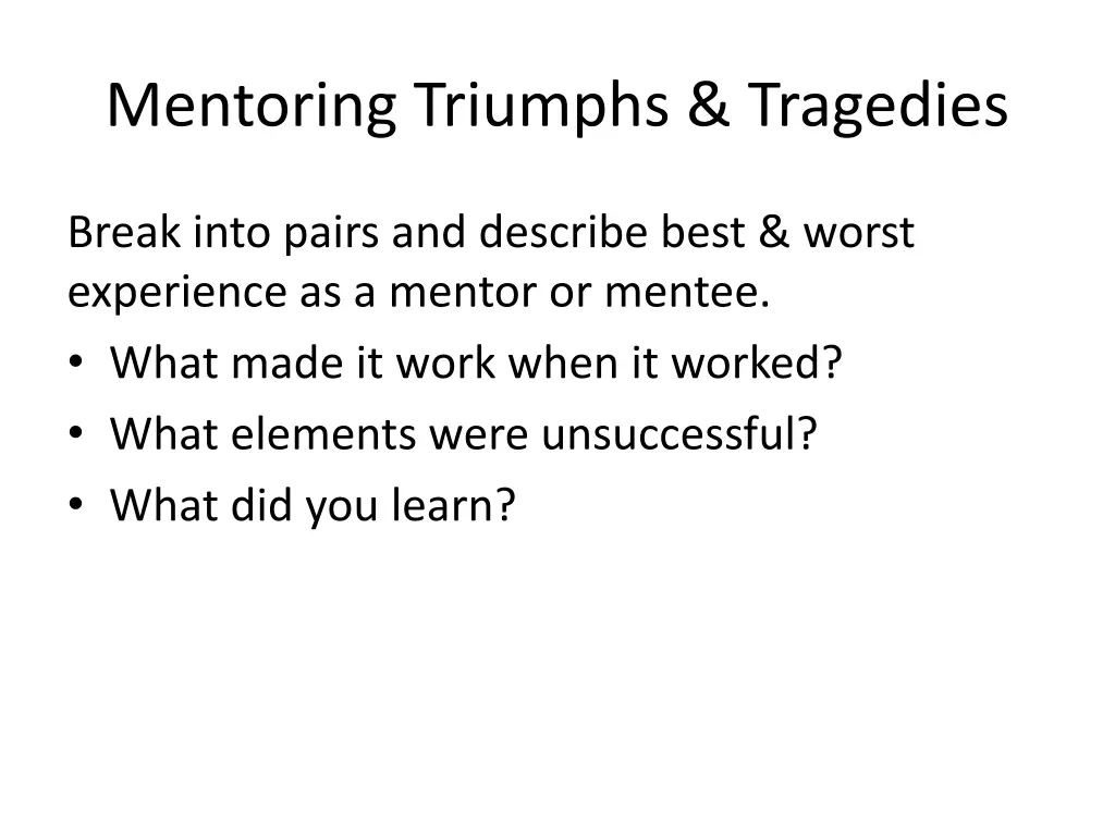 mentoring triumphs tragedies