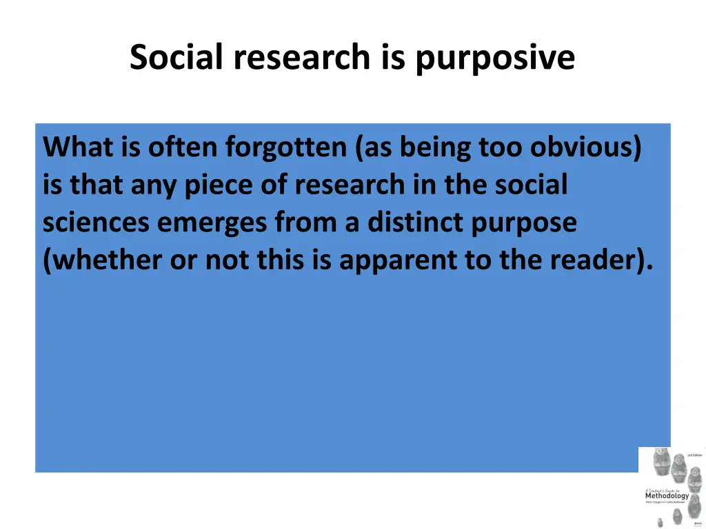 social research is purposive
