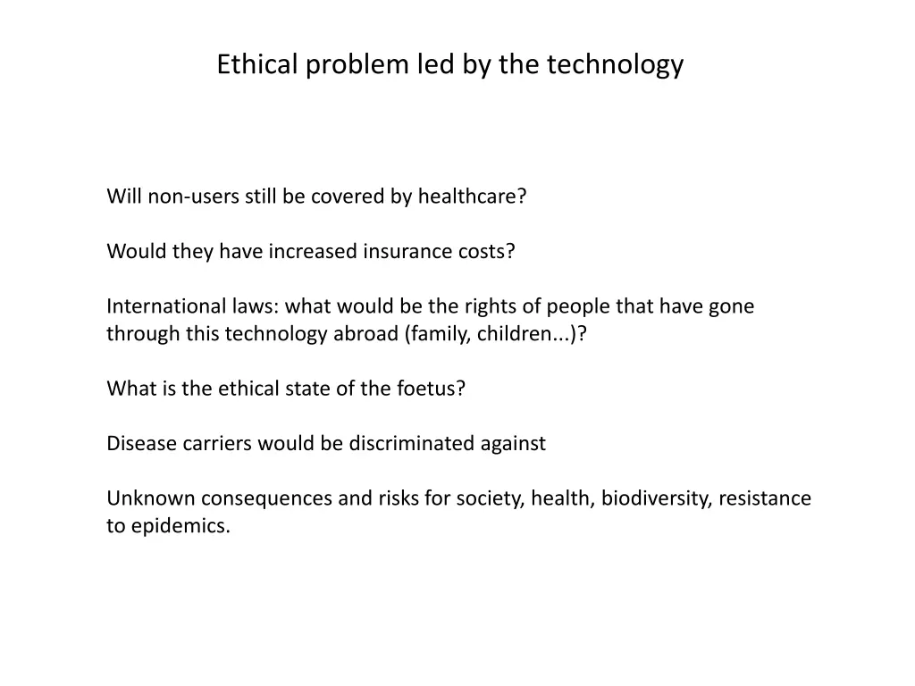 ethical problem led by the technology