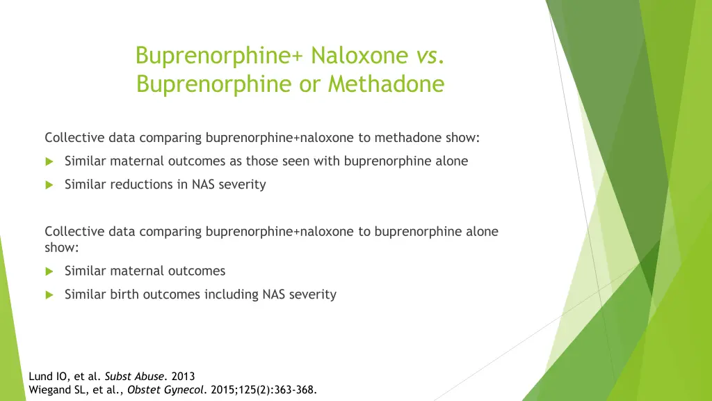 buprenorphine naloxone vs buprenorphine