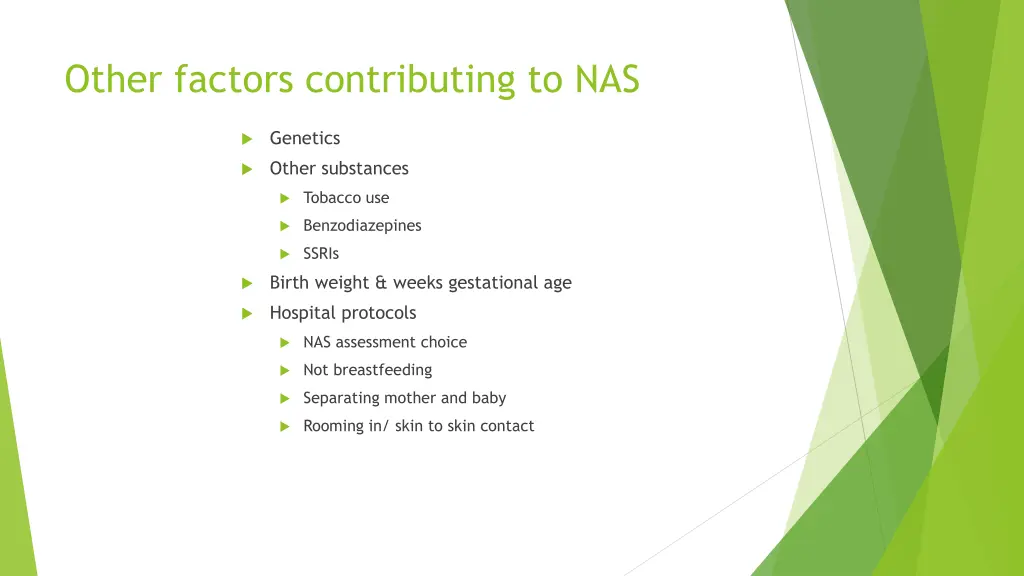 other factors contributing to nas