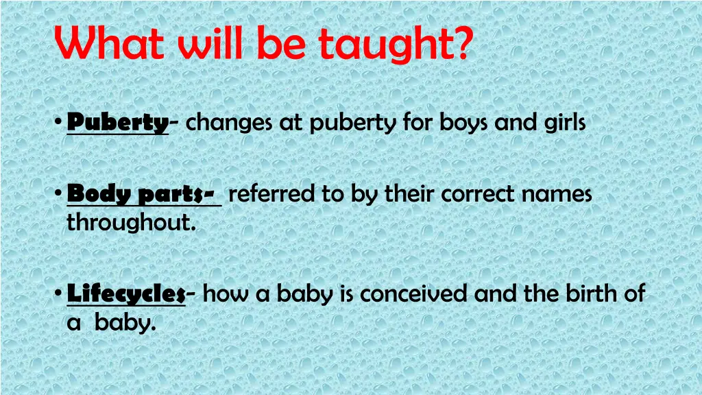 what will be taught