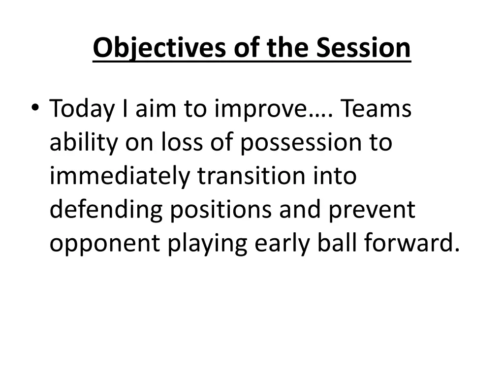 objectives of the session