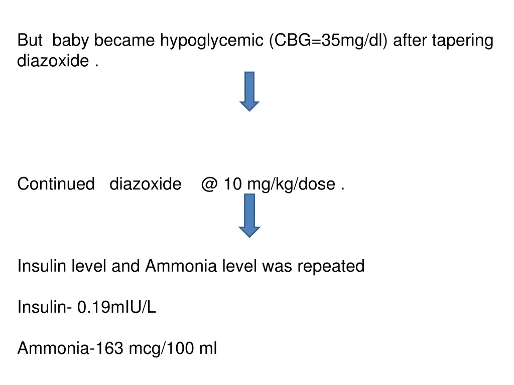 but baby became hypoglycemic cbg 35mg dl after