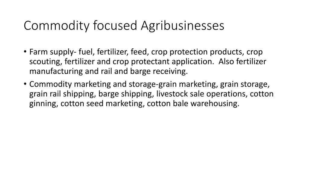 commodity focused agribusinesses