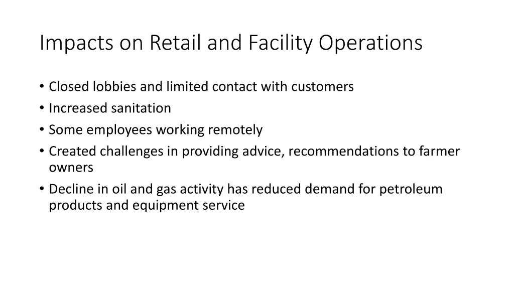 impacts on retail and facility operations