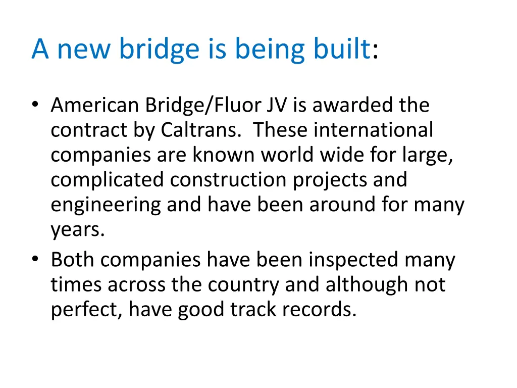 a new bridge is being built