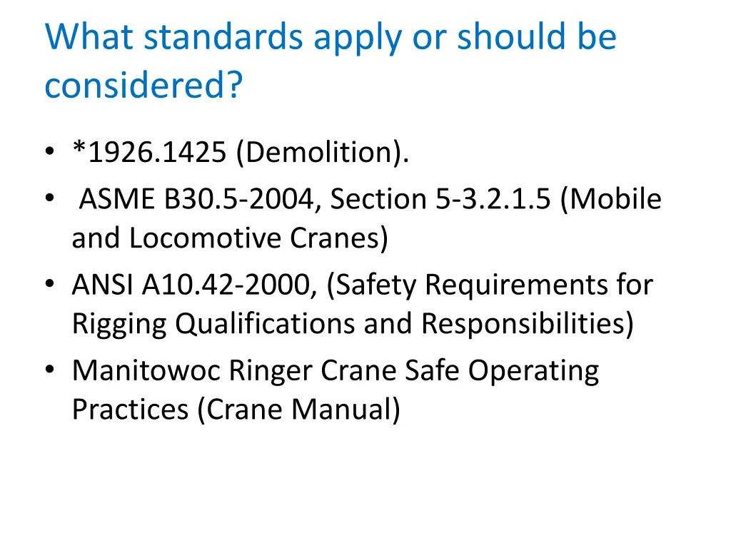 what standards apply or should be considered