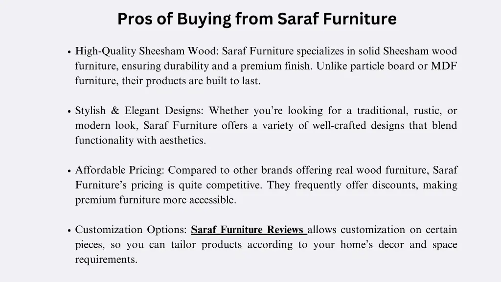 pros of buying from saraf furniture