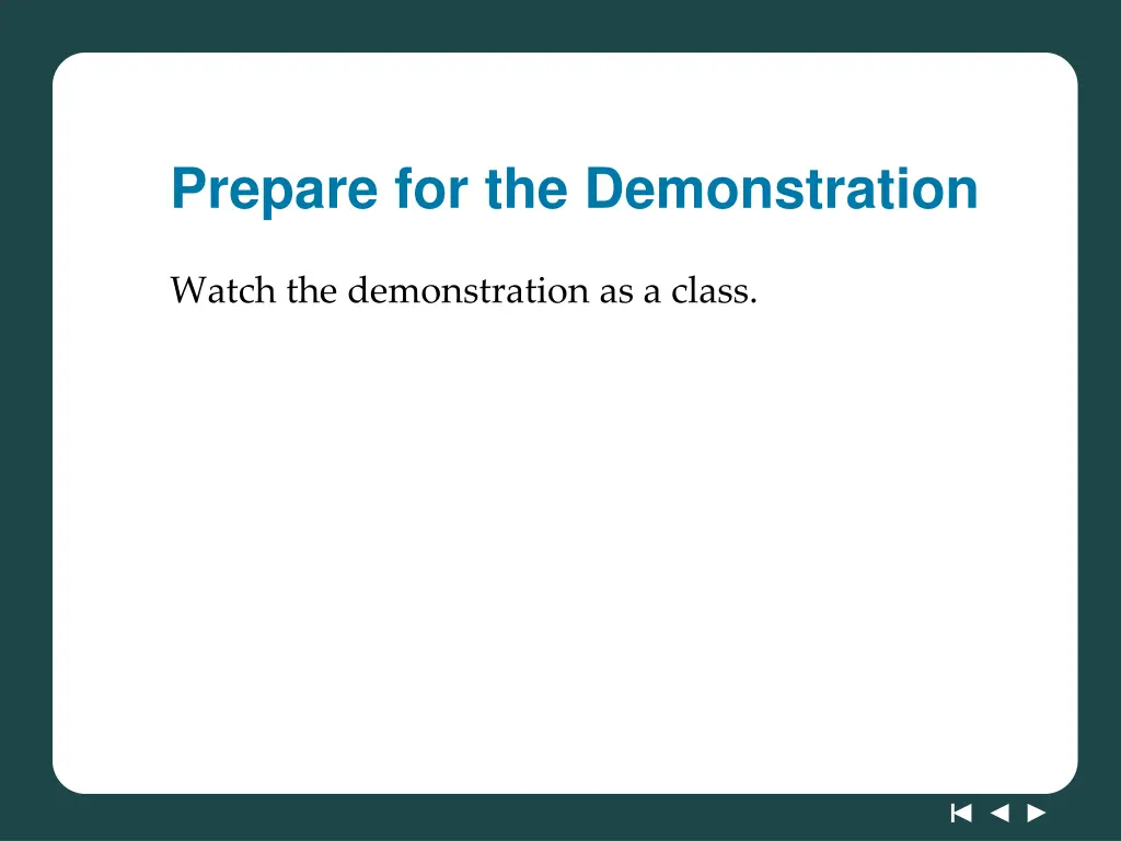 prepare for the demonstration