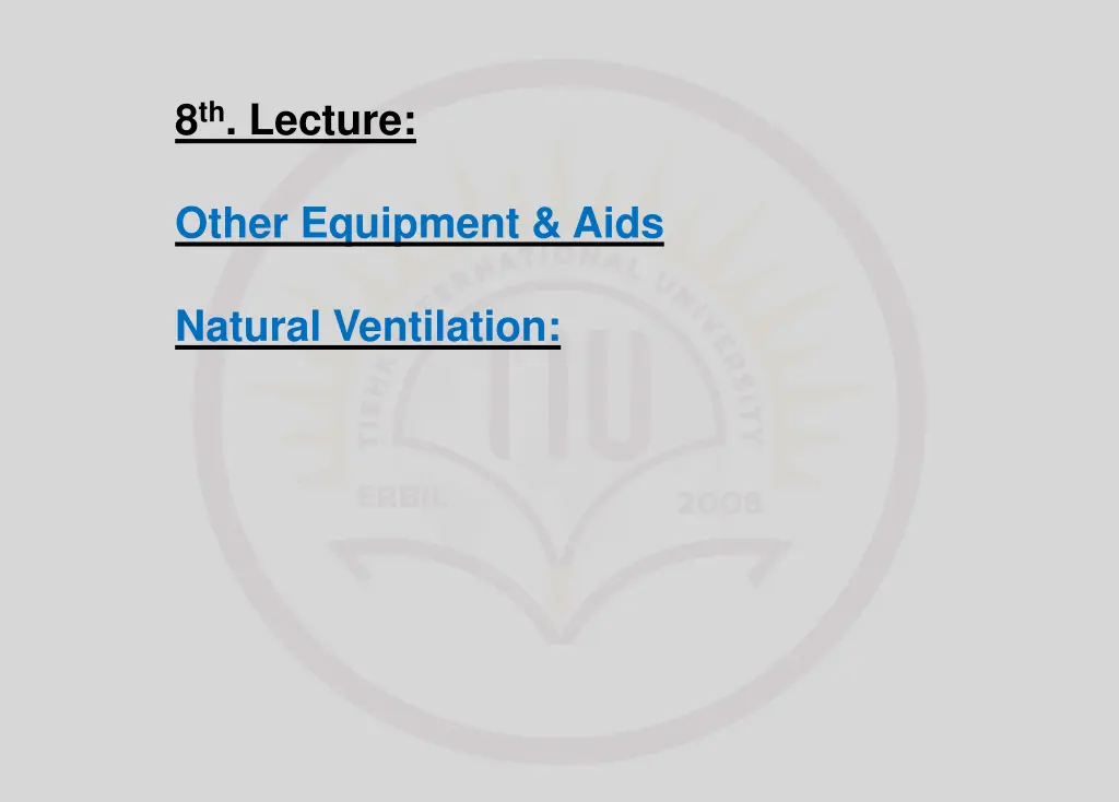 8 th lecture