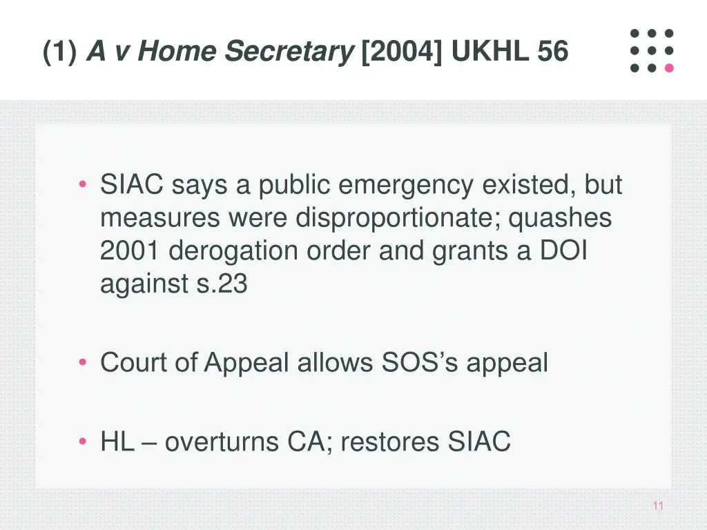 1 a v home secretary 2004 ukhl 56 1