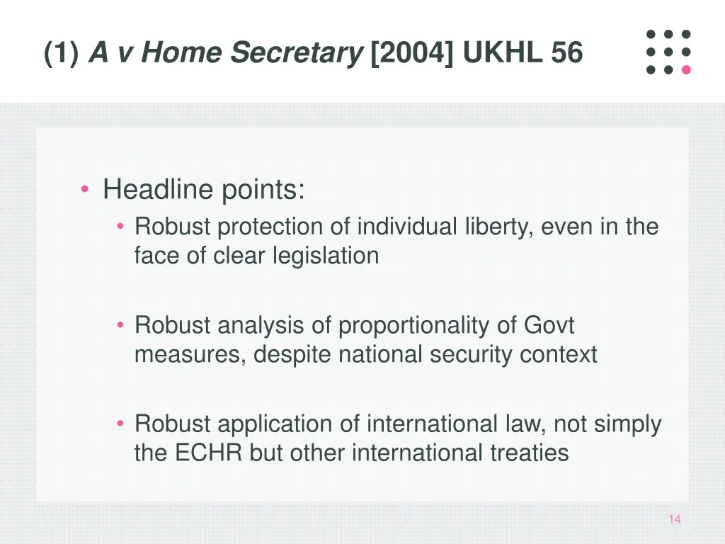 1 a v home secretary 2004 ukhl 56 4