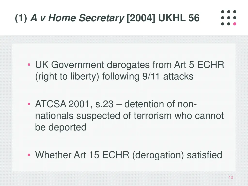1 a v home secretary 2004 ukhl 56