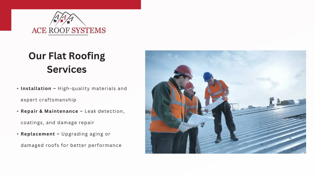our flat roofing services