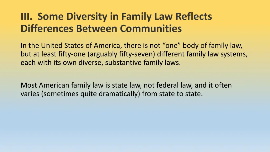iii some diversity in family law reflects
