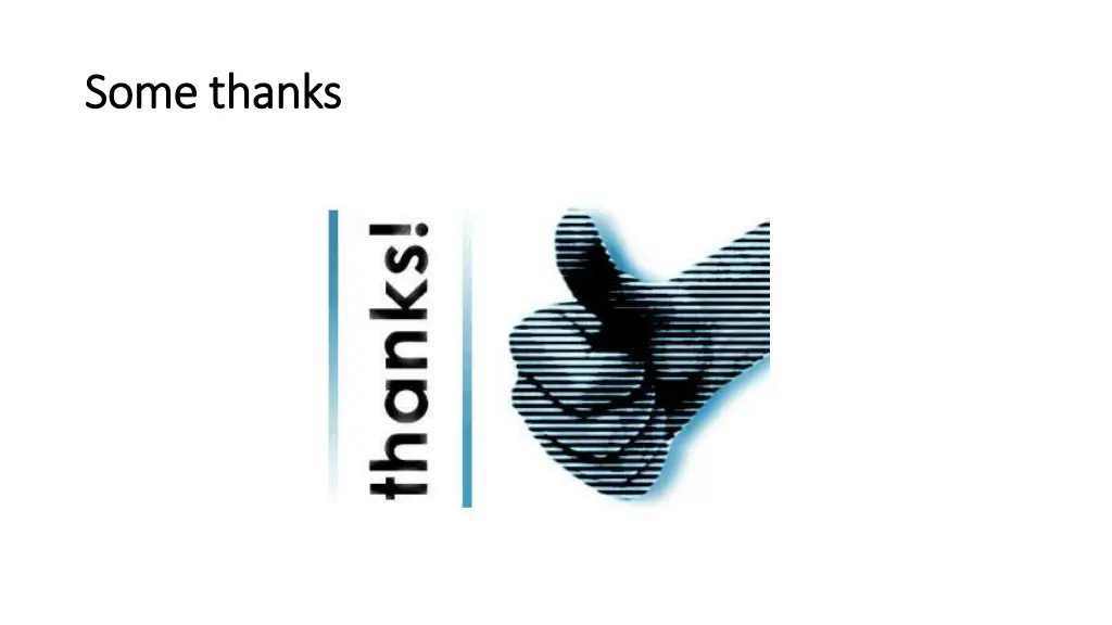 some thanks some thanks