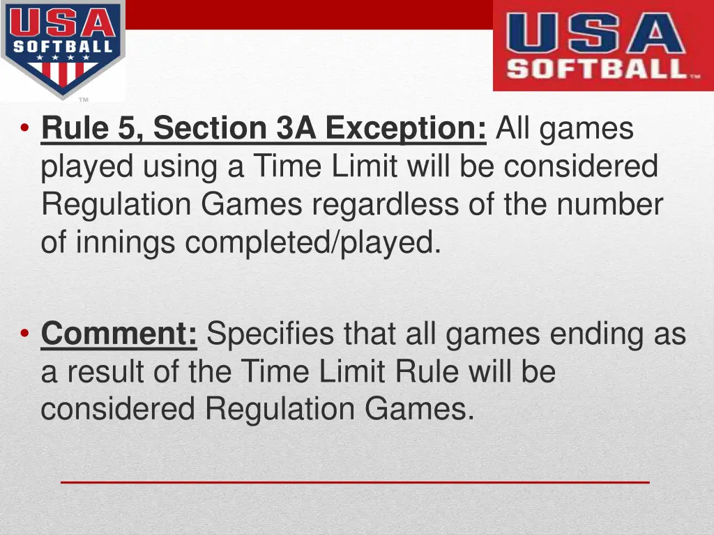 rule 5 section 3a exception all games played